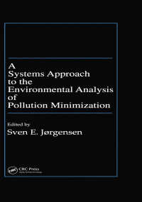 A Systems Approach to the Environmental Analysis of Pollution Minimization