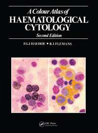A Colour Atlas of Haematological Cytology（2 NED）