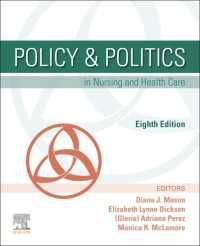 看護・ヘルスケアにおける政策と政治学（第８版）<br>Policy & Politics in Nursing and Health Care - E-Book : Policy & Politics in Nursing and Health Care - E-Book（8）