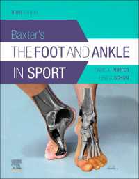 バクスター足・足首のスポーツ外科（第３版）<br>Baxter's The Foot and Ankle in Sport（3）