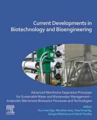 Current Developments in Biotechnology and Bioengineering : Advanced Membrane Separation Processes for Sustainable Water and Wastewater Management – Anaerobic Membrane Bioreactor Processes and Technologies