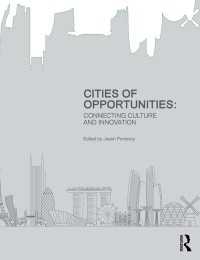 文化とイノベーションをつなぐ都市の未来<br>Cities of Opportunities : Connecting Culture and Innovation