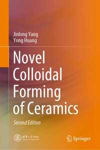 Novel Colloidal Forming of Ceramics〈Second Edition 2020〉（2）