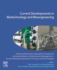 Current Developments in Biotechnology and Bioengineering : Advanced Membrane Separation Processes for Sustainable Water and Wastewater Management – Aerobic Membrane Bioreactor Processes and Technologies