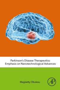 Parkinson’s Disease Therapeutics : Emphasis on Nanotechnological Advances