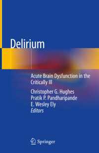Delirium〈1st ed. 2020〉 : Acute Brain Dysfunction in the Critically Ill