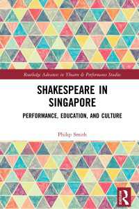 Shakespeare in Singapore : Performance, Education, and Culture