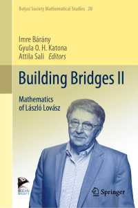Building Bridges II〈1st ed. 2019〉 : Mathematics of László Lovász