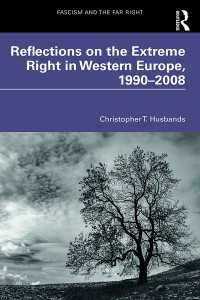 西欧における極右：1990-2008年<br>Reflections on the Extreme Right in Western Europe, 1990–2008