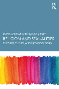 宗教とセクシュアリティ：理論・主題・方法論<br>Religion and Sexualities : Theories, Themes, and Methodologies