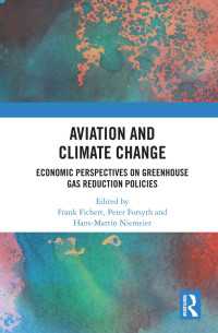 航空業と気候変動：温室効果ガス削減政策への経済的視点<br>Aviation and Climate Change : Economic Perspectives on Greenhouse Gas Reduction Policies