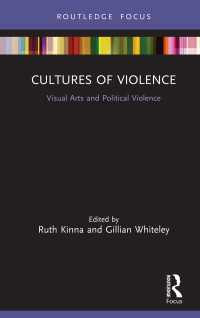 Cultures of Violence : Visual Arts and Political Violence