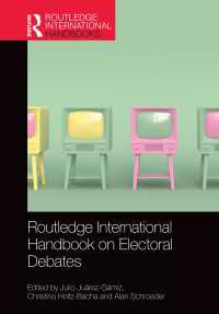 ラウトレッジ版　選挙討論国際ハンドブック<br>Routledge International Handbook on Electoral Debates