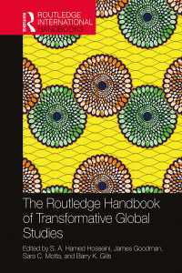 ラウトレッジ版　変革的グローバル研究ハンドブック<br>The Routledge Handbook of Transformative Global Studies