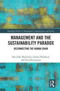 Management and the Sustainability Paradox : Reconnecting the Human Chain