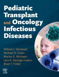 Pediatric Transplant and Oncology Infectious Diseases E-Book : Pediatric Transplant and Oncology Infectious Diseases E-Book