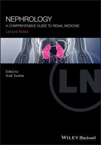 腎臓病学講義ノート<br>Nephrology : A Comprehensive Guide to Renal Medicine