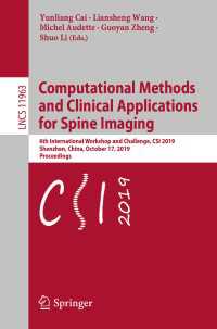 Computational Methods and Clinical Applications for Spine Imaging : 6th International Workshop and Challenge, CSI 2019, Shenzhen, China, October 17, 2019, Proceedings