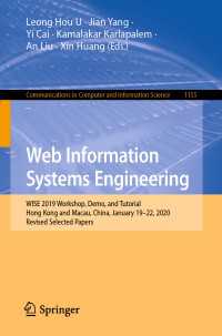 Web Information Systems Engineering : WISE 2019 Workshop, Demo, and Tutorial, Hong Kong and Macau, China, January 19–22, 2020, Revised Selected Papers