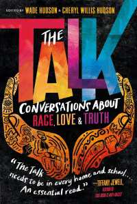The Talk : Conversations about Race, Love & Truth