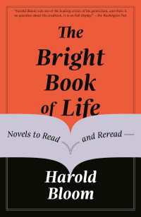 The Bright Book of Life : Novels to Read and Reread