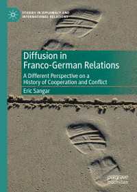 Diffusion in Franco-German Relations : A Different Perspective on a History of Cooperation and Conflict