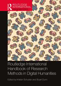 ラウトレッジ版　デジタル人文学研究法ハンドブック<br>Routledge International Handbook of Research Methods in Digital Humanities