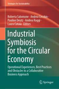 Industrial Symbiosis for the Circular Economy : Operational Experiences, Best Practices and Obstacles to a Collaborative Business Approach