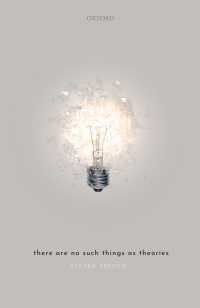 There Are No Such Things As Theories