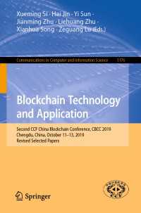 Blockchain Technology and Application : Second CCF China Blockchain Conference, CBCC 2019, Chengdu, China, October 11–13, 2019, Revised Selected Papers