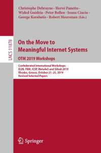 On the Move to Meaningful Internet Systems: OTM 2019 Workshops : Confederated International Workshops: EI2N, FBM, ICSP, Meta4eS and SIAnA 2019, Rhodes, Greece, October 21–25, 2019, Revised Selected Papers