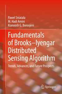 Fundamentals of Brooks–Iyengar Distributed Sensing Algorithm : Trends, Advances, and Future Prospects