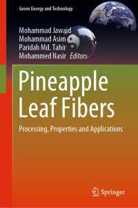 Pineapple Leaf Fibers : Processing, Properties and Applications