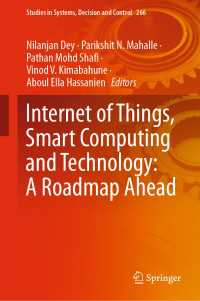 Internet of Things, Smart Computing and Technology: A Roadmap Ahead〈1st ed. 2020〉