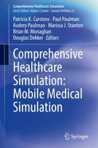 Comprehensive Healthcare Simulation: Mobile Medical Simulation〈1st ed. 2020〉