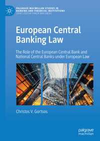 欧州の中央銀行法<br>European Central Banking Law : The Role of the European Central Bank and National Central Banks under European Law