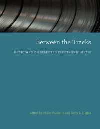 Between the Tracks : Musicians on Selected Electronic Music