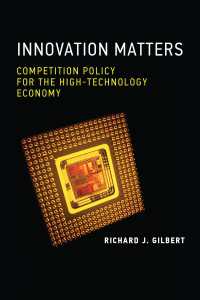 イノベーションの重要性：ハイテク経済のための競争政策<br>Innovation Matters : Competition Policy for the High-Technology Economy