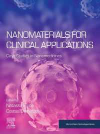 Nanomaterials for Clinical Applications : Case Studies in Nanomedicines
