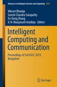 Intelligent Computing and Communication〈1st ed. 2020〉 : Proceedings of 3rd ICICC 2019, Bangalore