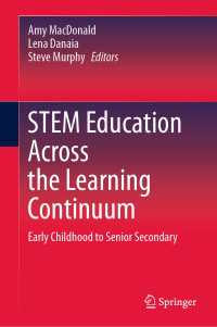 STEM Education Across the Learning Continuum : Early Childhood to Senior Secondary