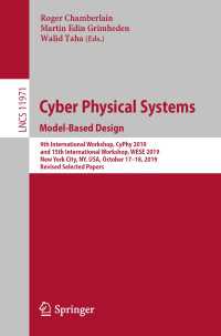 Cyber Physical Systems. Model-Based Design : 9th International Workshop, CyPhy 2019, and 15th International Workshop, WESE 2019, New York City, NY, USA, October 17-18, 2019, Revised Selected Papers