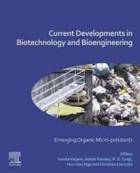 Current Developments in Biotechnology and Bioengineering : Emerging Organic Micro-pollutants
