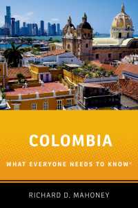 誰もが知っておきたいコロンビア<br>Colombia : What Everyone Needs to Know&reg;