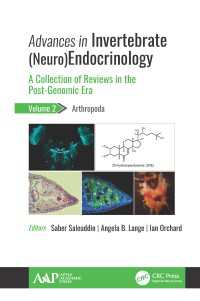 Advances in Invertebrate (Neuro)Endocrinology : A Collection of Reviews in the Post-Genomic Era, Volume 2: Arthropoda