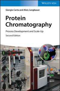 タンパク質クロマトグラフィー（第２版）<br>Protein Chromatography〈2nd Edition〉 : Process Development and Scale-Up（2）