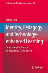 Identity, Pedagogy and Technology-enhanced Learning : Supporting the Processes of Becoming a Tradesperson