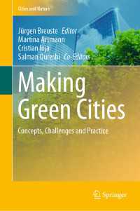 Making Green Cities〈1st ed. 2020〉 : Concepts, Challenges and Practice