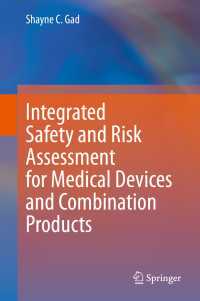 Integrated Safety and Risk Assessment for Medical Devices and Combination Products