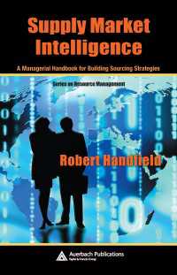 調達戦略ハンドブック<br>Supply Market Intelligence : A Managerial Handbook for Building Sourcing Strategies